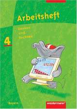 Denken und Rechnen 4. Arbeitsheft. Bayern