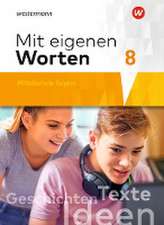 Mit eigenen Worten 8. Schulbuch. Sprachbuch für bayerische Mittelschulen