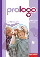 prologo 9. Arbeitsheft. Allgemeine Ausgabe