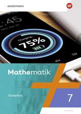 Mathematik - Ausgabe N 2020. Förderheft 7