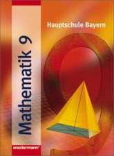 Mathematik 9 R. Hauptschule Bayern