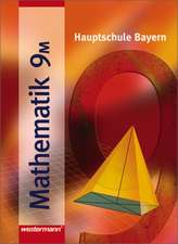 Mathematik 9 M. Hauptschule Bayern