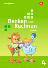 Denken und Rechnen 4. Schulbuch. Für Grundschulen in Bayern