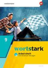 wortstark 9. Arbeitsheft mit interaktiven Übungen. Allgemeine Ausgabe