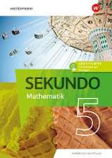 Sekundo 5. Arbeitsheft mit interaktiven Übungen. Mathematik für differenzierende Schulformen. Für Nordrhein-Westfalen