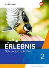 Erlebnis Naturwissenschaften 2. Schulbuch. Für Nordrhein-Westfalen