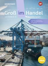 Groß im Handel - KMK-Ausgabe. Schulbuch. 2. Ausbildungsjahr Lernfelder 5 bis 9