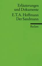 Der Sandmann. Erläuterungen und Dokumente