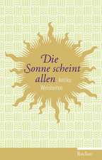 Die Sonne scheint allen