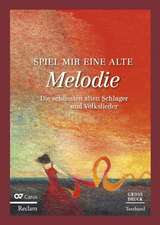 Spiel mir eine alte Melodie