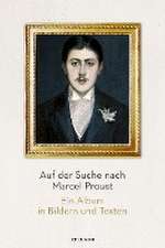 Auf der Suche nach Marcel Proust