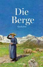 Die Berge. Gedichte