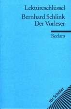 Der Vorleser. Lektüreschlüssel für Schüler