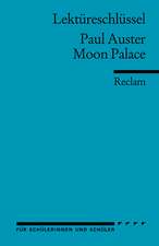 Moon Palace. Lektüreschlüssel für Schüler