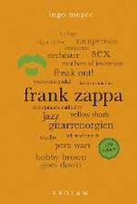 Frank Zappa. 100 Seiten