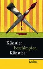 Künstler beschimpfen Künstler