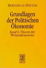 Grundlagen Der Politischen Okonomie: Theorie Der Wirtschaftssysteme