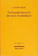 Das Staatskirchenrecht der neuen Bundesländer