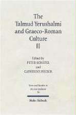 The Talmud Yerushalmi and Graeco-Roman Culture II