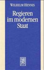 Regieren Im Modernen Staat: Politikwissenschaftliche Abhandlungen I