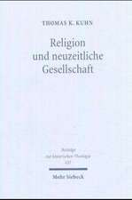 Religion Und Neuzeitliche Gesellschaft: Studien Zum Sozialen Und Diakonischen Handeln in Pietismus, Aufklarung Und Erweckungsbewegung