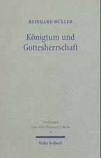 Konigtum Und Gottesherrschaft: Untersuchungen Zur Alttestamentlichen Monarchiekritik