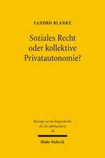 Soziales Recht Oder Kollektive Privatautonomie?: Hugo Sinzheimer Im Kontext Nach 1900