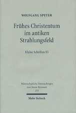 Fruhes Christentum Im Antiken Strahlungsfeld