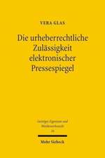 Die Urheberrechtliche Zulassigkeit Elektronischer Pressespiegel