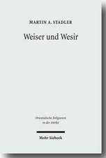 Weiser Und Wesir: Studien Zu Vorkommen, Rolle Und Wesen Des Gottes Thot Im Agyptischen Totenbuch