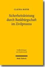 Sicherheitsleistung Durch Bankburgschaft Im Zivilprozess: Zugleich Ein Beitrag Zur Erstattungsfahigkeit Von Vollstreckungs- Und Vollstreckungsabwehrko