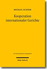 Kooperation internationaler Gerichte