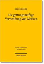 Die Gattungsmassige Verwendung Von Marken: Dargestellt Am Beispiel Der Lebensversicherung