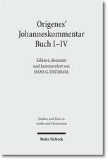 Origenes' Johanneskommentar Buch I-V