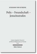 Polis - Freundschaft - Jenseitsstrafen