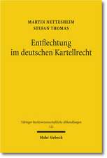 Entflechtung Im Deutschen Kartellrecht: Wettbewerbspolitik, Verfassungsrecht, Wettbewerbsrecht