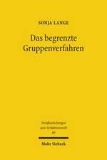 Das Begrenzte Gruppenverfahren: Konzeption Eines Verfahrens Zur Bewaltigung Von Grossschaden Auf Der Basis Des Kapitalanleger-Musterverfahrensgesetzes