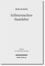 Rose, M: Schleiermachers Staatslehre