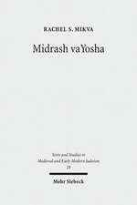 Midrash Vayosha