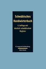 Schwabisches Handworterbuch: Schwabisch - Deutsch / Deutsch - Schwabisch