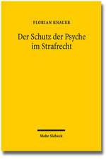 Der Schutz Der Psyche Im Strafrecht: Uberlegungen Am Beispiel Des Energierechts