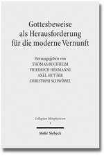 Gottesbeweise ALS Herausforderung Fur Die Moderne Vernunft: Text, Translation, and Commentary