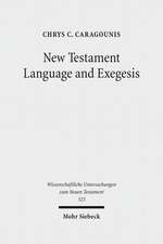 New Testament Language and Exegesis