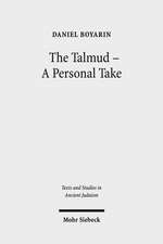 The Talmud - A Personal Take