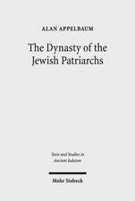 The Dynasty of the Jewish Patriarchs