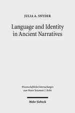 Language and Identity in Ancient Narratives