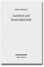 Ganzheit Und Kontrafaktizitat