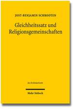 Gleichheitssatz Und Religionsgemeinschaften: Die Gleichheitsrechtliche Behandlung Von Religionsgemeinschaften Nach Den Bestimmungen Des Grundgesetzes,