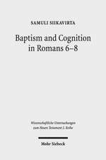 Baptism and Cognition in Romans 6-8