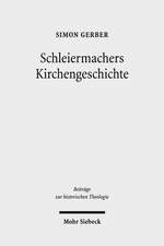 Schleiermachers Kirchengeschichte